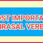 most important phrasal verbs